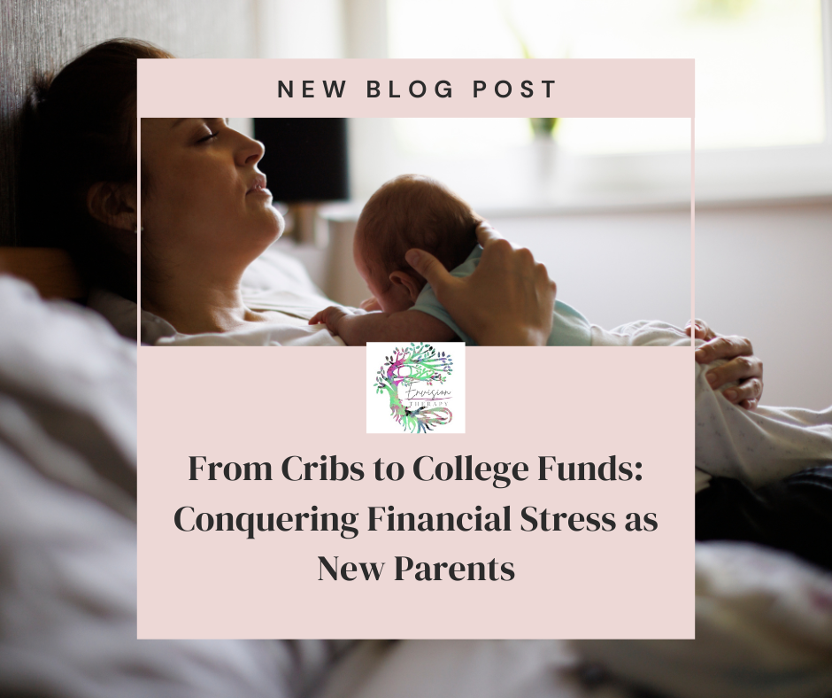 From Cribs to College Funds: Conquering Financial Stress as New Parents