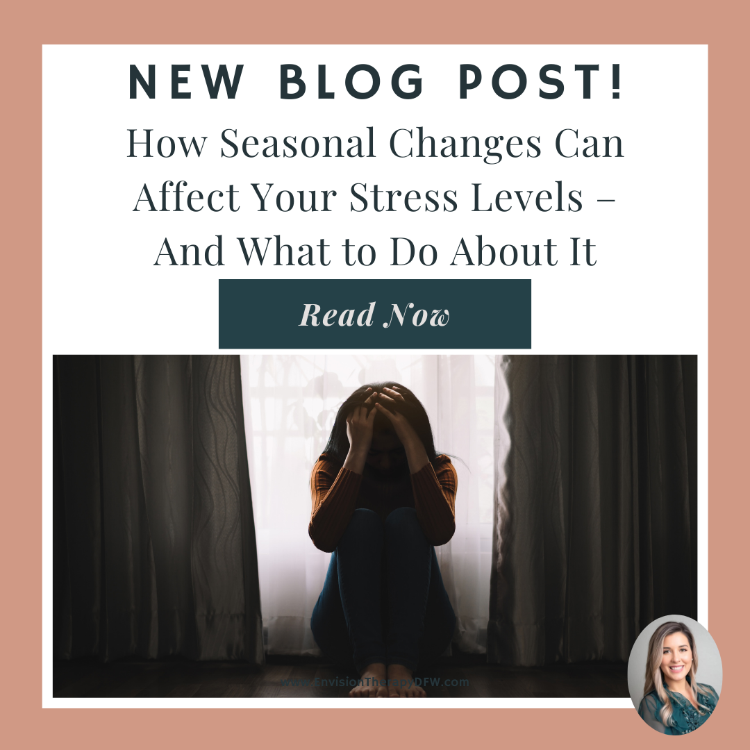 How Seasonal Changes Can Affect Your Stress Levels – And What to Do About It