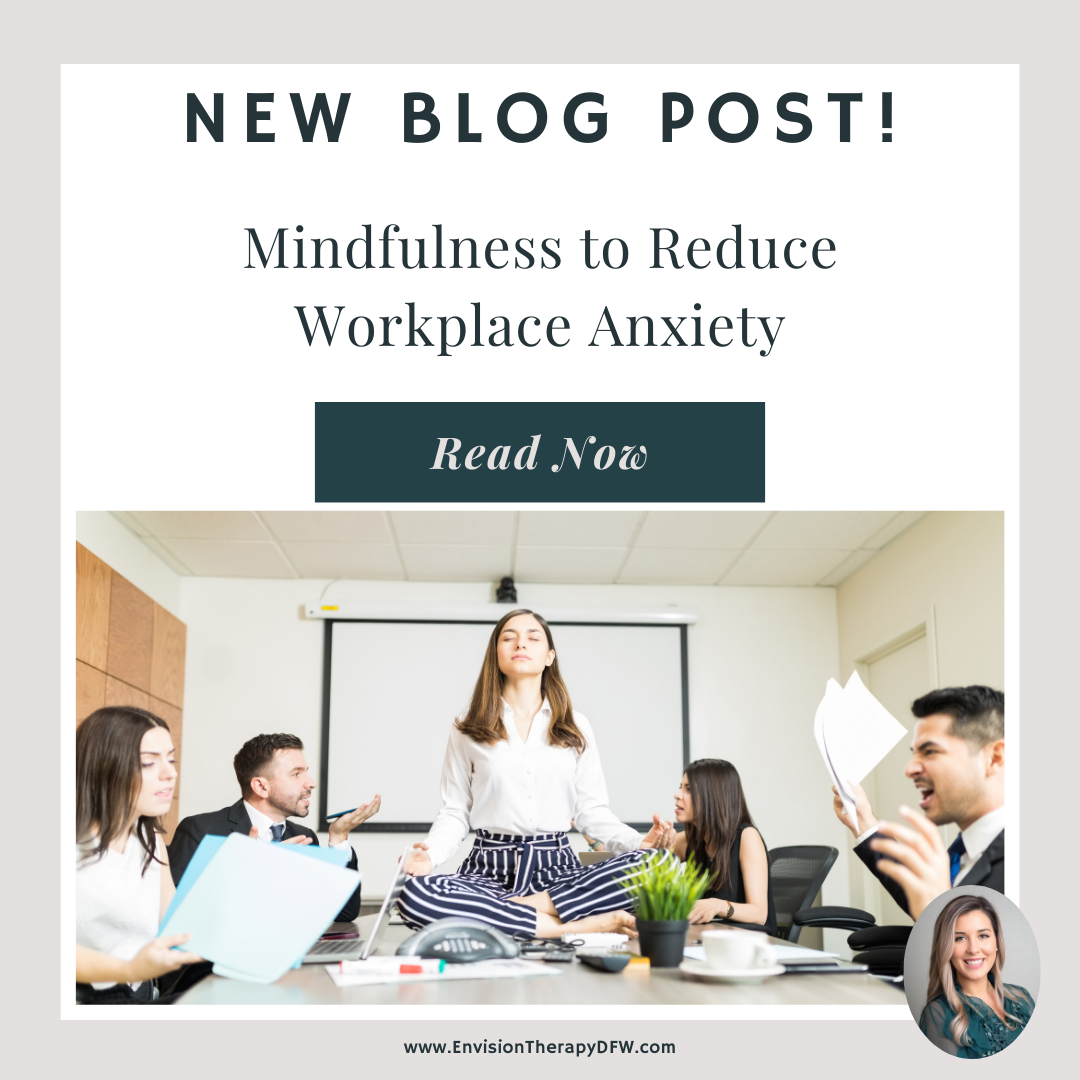 Mindfulness to Reduce Workplace Anxiety