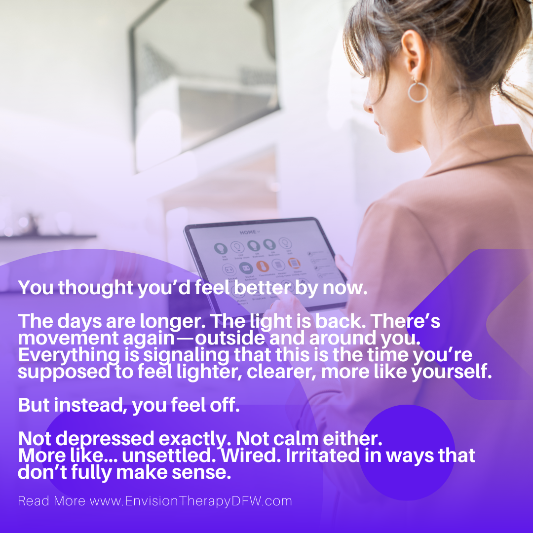 The Spring Activation: Why You Feel Restless Instead of Refreshed